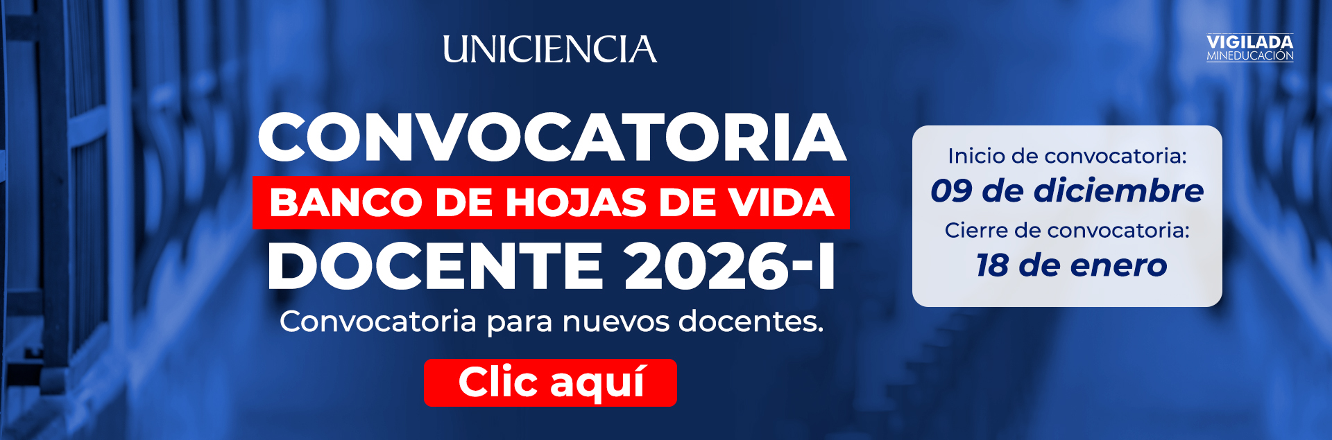 Convocatoria Banco de hojas de vida Nuevos Docentes 2026 - I | UNICIENCIA